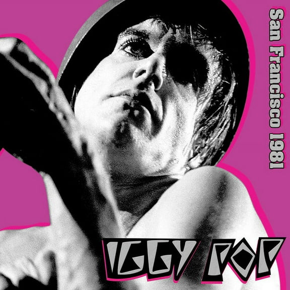 Iggy Pop - San Francisco 1981 - Pink - Music & Performance - Vinyl