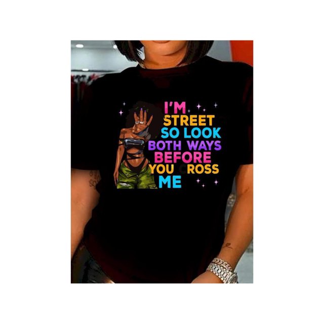 Women's Juneteenth emancipation Day Graphic T-Shirt - "i'm Street So Look Both Ways" Slogan & Dreadlock art, Colorful Letter Print Crew Neck Short Sleeve Top, Casual Spring Summer Tee, Machine Wa