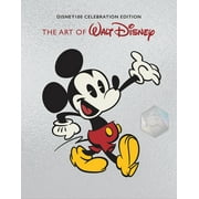 The Art of Walt Disney: From Mickey Mouse to the Magic Kingdoms and Beyond (Disney 100 Celebration Edition) (Hardcover)