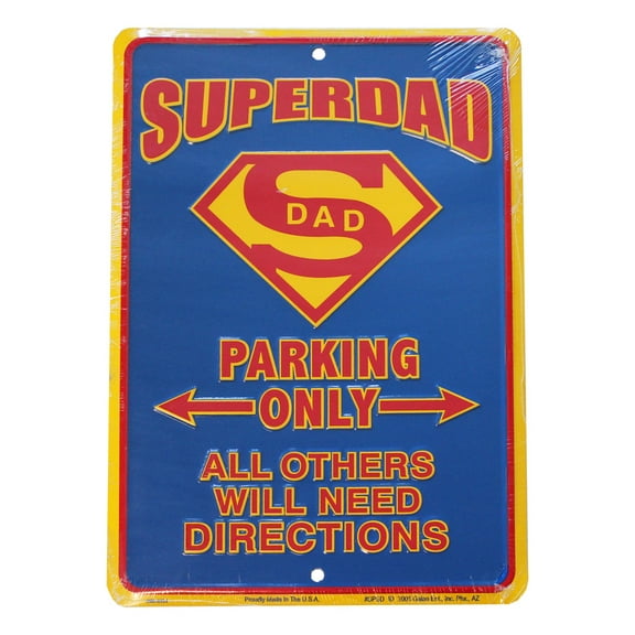 Superdad Parking Sign