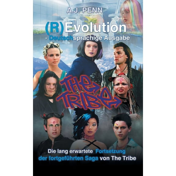 Tribe The Tribe: (R)Evolution - Deutschsprachige Ausgabe, Book 3, (Paperback)