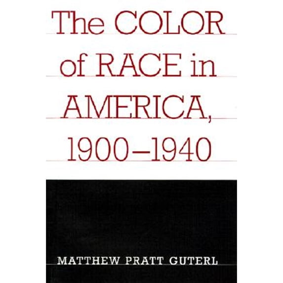 The Color of Race in America, 1900-1940 (Hardcover)