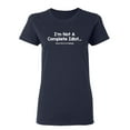 thumbnail image 1 of I'm Not A Complete Idiot Sarcastic Novelty Gift Idea Adult Humor Funny Women's Casual Tees, 1 of 3
