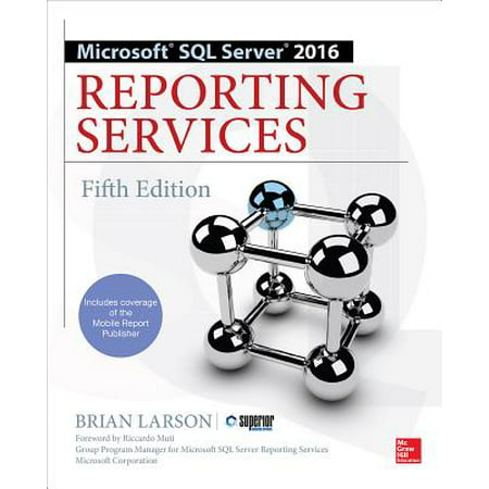 Microsoft SQL Server 2016 Reporting Services, Fifth