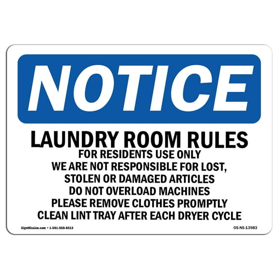 SignMission OS-NS-A-1218-L-13983 Notice Laundry Room Rules for Residents Use Only OSHA Aluminum Sign