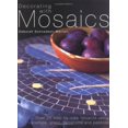 thumbnail image 1 of Pre-Owned Decorating with Mosaics: Over 20 Step-By-Step Projects Using Ceramics, Glass, Terracotta and Pebbles (Paperback) 158180010X 9781581800104, 1 of 1