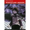 LAIN:SIGNATURE SERIES