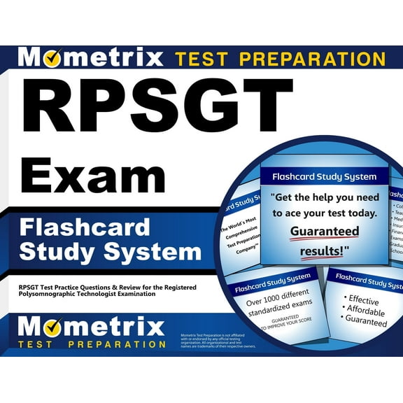 Rpsgt Exam Flashcard Study System : Rpsgt Test Practice Questions and Review for the Registered Polysomnographic Technologist Examination