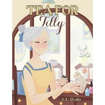 Tea for Tilly, (Paperback)