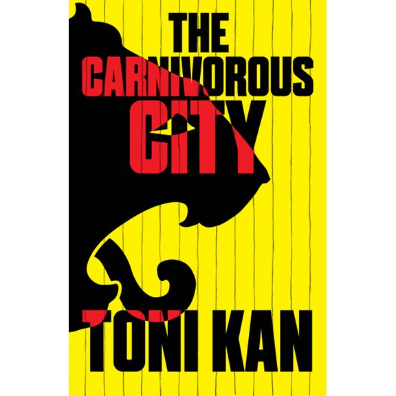 The Carnivorous City