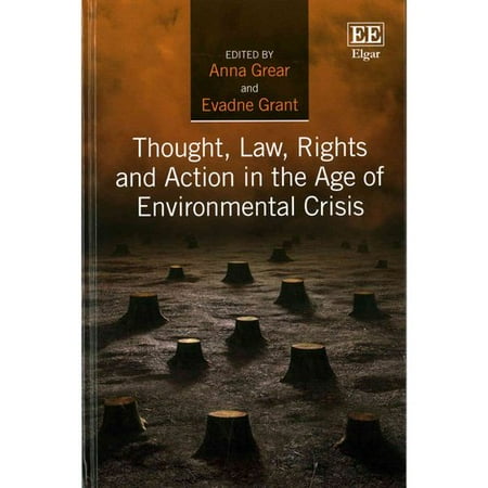 Thought Law Rights And Action In The Age Of Environmental Crisis Walmart Com