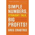 thumbnail image 2 of Chiffres Simples, Conversation Directe, Gros Profits!: 4 Clés pour Libérer Votre Potentiel d'Affaires, 2 of 3