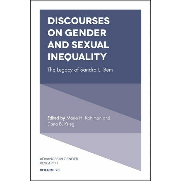 Advances in Gender Research Discourses on Gender and Sexual Inequality: The Legacy of Sandra L. Bem, Book 23, (Hardcover)
