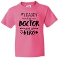 thumbnail image 3 of Inktastic My Daddy is a Doctor and a Hero Youth T-Shirt, 3 of 5