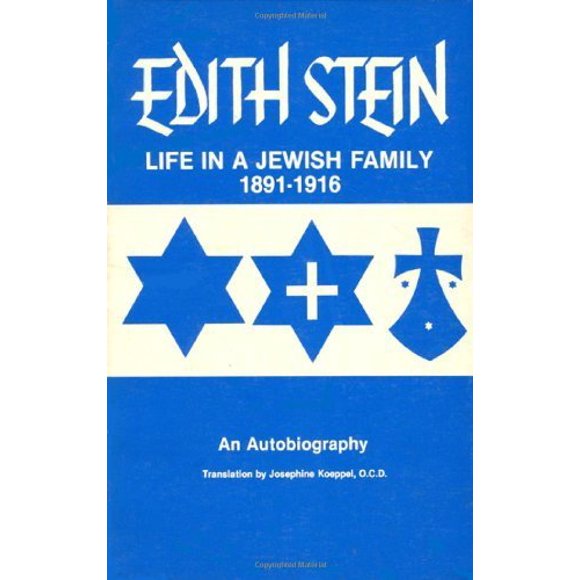 Life in a Jewish Family: Edith Stein - An Autobiography (Collected Works of Edith Stein, Vol 1)