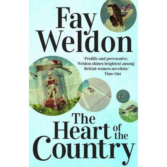 Pre-Owned The Heart Of The Country (Paperback) by Fay Weldon