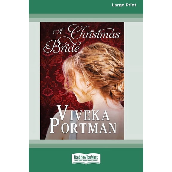 A Christmas Bride (16pt Large Print Edition), (Paperback)