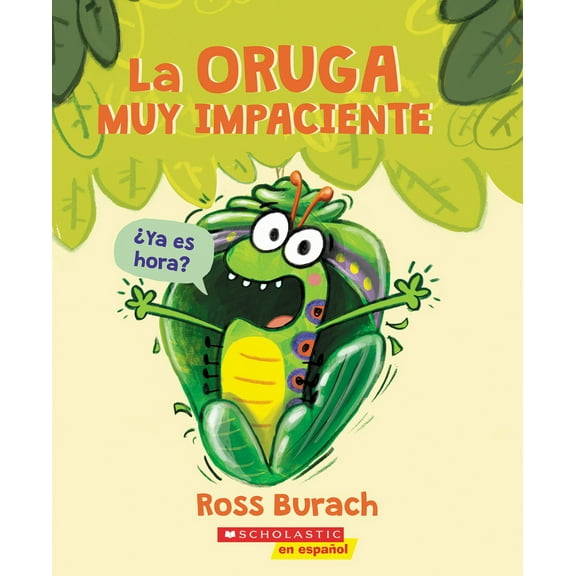 Pre-Owned La Oruga Muy Impaciente (the Very Impatient Caterpillar) Paperback