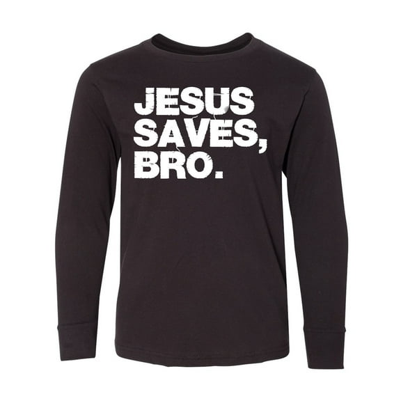Inktastic Jesus Saves, Bro. Long Sleeve Youth T-Shirt