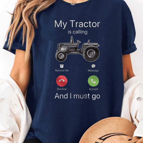 Unisex Tractor Operator, My Tractor is Calling Graphic T-Shirt, Sizes S-5XL, Tbun Men's And Women's Graphic Tee 100% Cotton by TBun, Full Sizes S-5XL