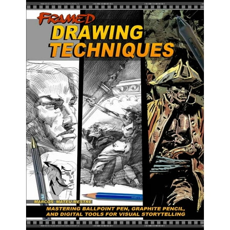 Framed Drawing Techniques : Mastering Ballpoint Pen, Graphite Pencil, and Digital Tools for Visual (Best Graphite Pencils For Artists)