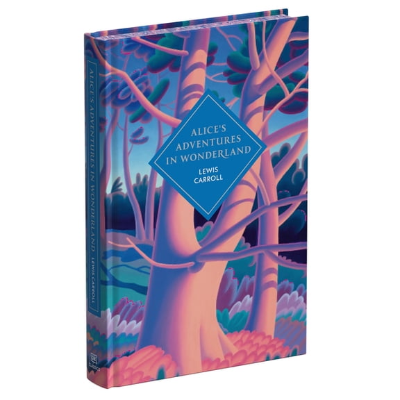 DK Classics Alice's Adventures in Wonderland and Through the Looking Glass, (Hardcover)