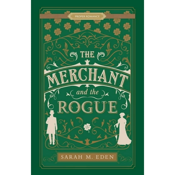 Proper Romance Victorian The Merchant and the Rogue, (Paperback)