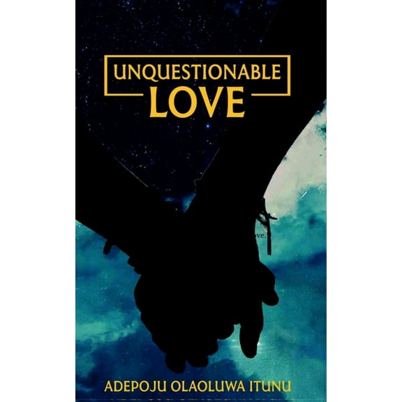 Unquestionable Love (Paperback)