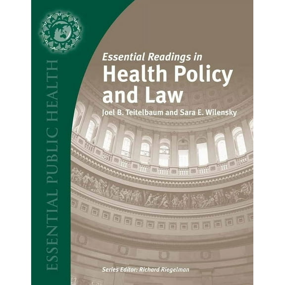 Essential Public Health Essential Readings in Health Policy and Law: ., (Paperback)