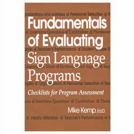 Fundamentals of Evaluating Sign Language Programs- Checklists for Program Assessment