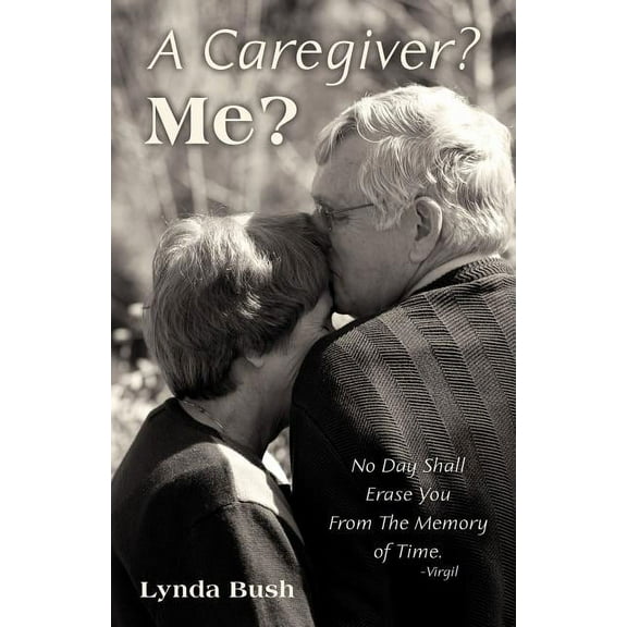 A Caregiver? Me? (Paperback)
