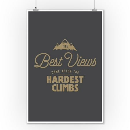 The Best Views Come After The Hardest Climbs - Breathless Paper Co. Artwork (9x12 Art Print, Wall Decor Travel