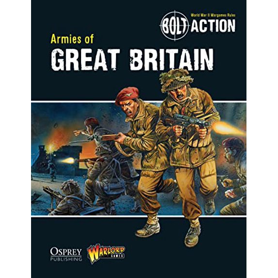 Pre-Owned Bolt Action: Armies of Great Britain, 9781780960890, 1780960891, Paperback,