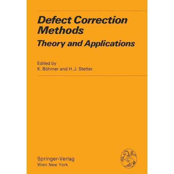 Computing Supplementa Defect Correction Methods: Theory and Applications, Book 5, (Paperback)