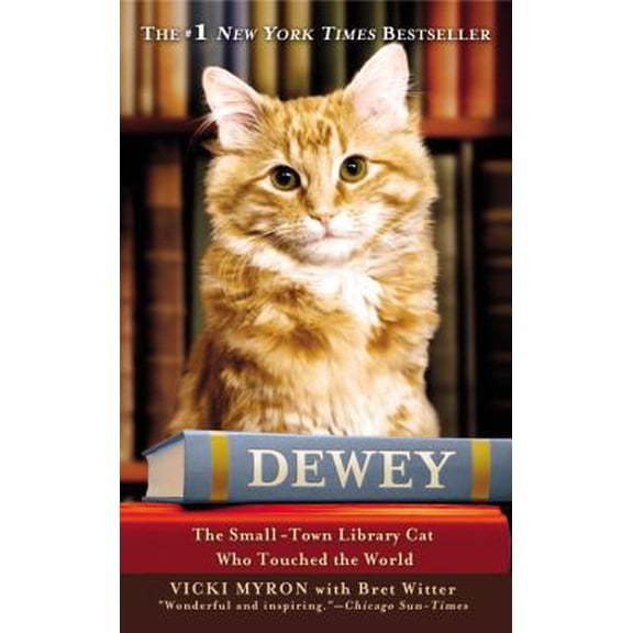 Pre-Owned Dewey: The Small-Town Library Cat Who Touched the World, 9780446555418, 044655541X, Paperback,