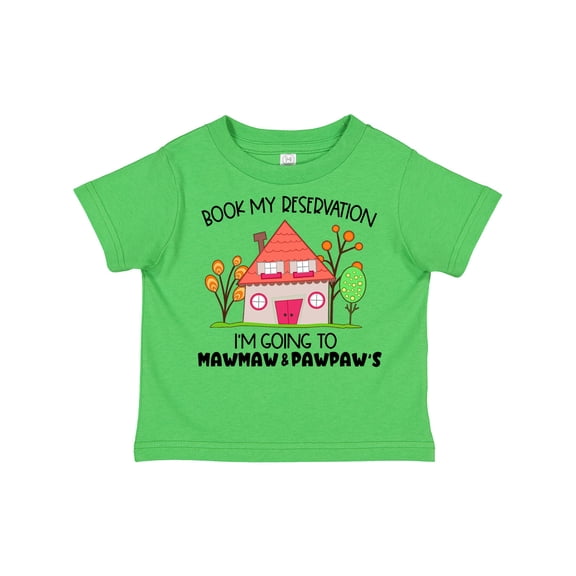 Inktastic Book My Reservation I'm Going to Mawmaw and Pawpaw's House Boys or Girls Toddler T-Shirt