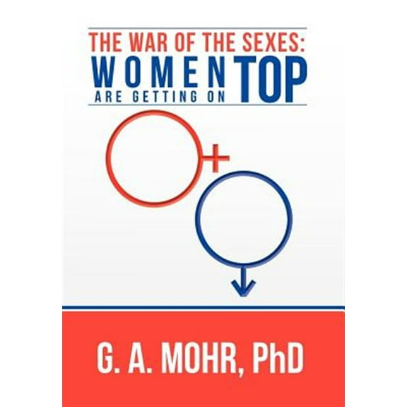 War of the Sexes : Women Are Getting on Top