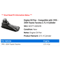 thumbnail image 2 of Engine Pan - Compatible with 1995 - 2004 Toyota Tacoma 2.7L 4-Cylinder 1996 1997 1998 1999 2000 2001 2002 2003, 2 of 2
