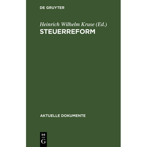 Aktuelle Dokumente Steuerreform, (Hardcover)