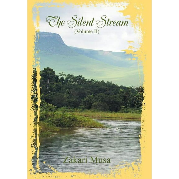 The Silent Stream (Volume II), (Hardcover)