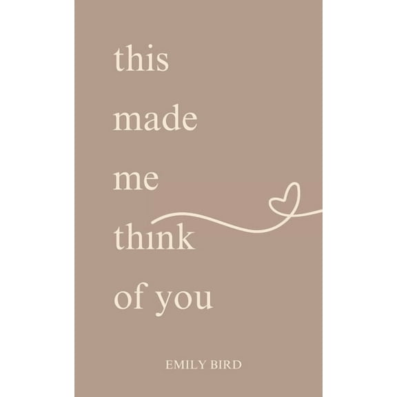 This Made Me Think of You, (Paperback)