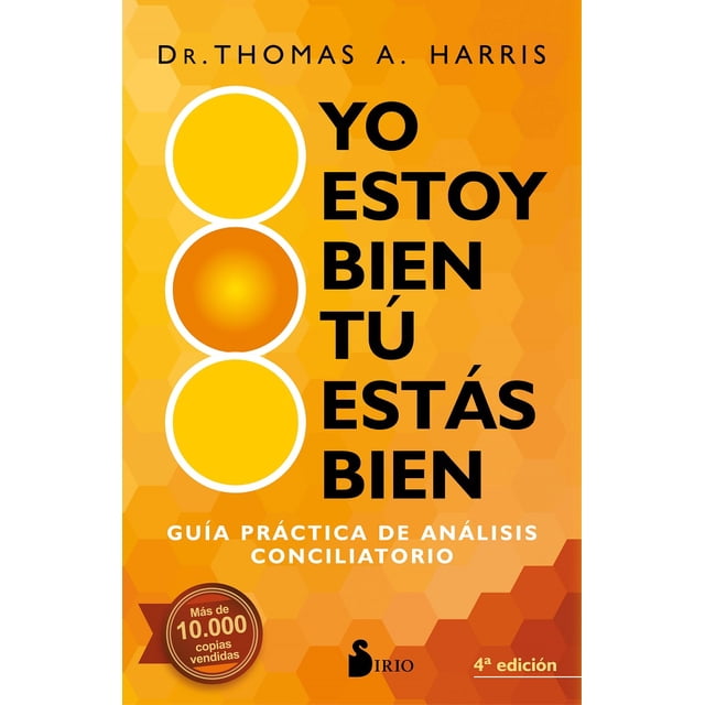 Libro YO ESTOY BIEN TU ESTAS BIEN SIRIO Guía Práctica de Análisis Conciliatorio