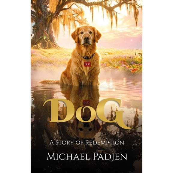 DoG: A Story of Redemption, (Paperback)