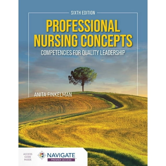 Professional Nursing Concepts: Competencies for Quality Leadership, (Paperback)
