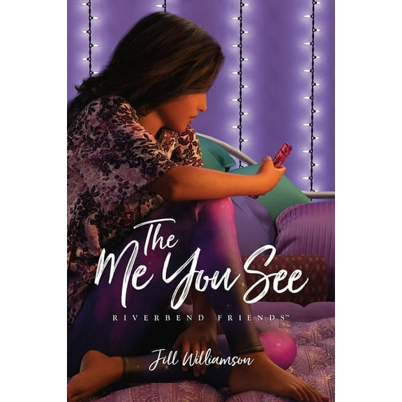 Riverbend Friends The Me You See, Book 3, (Paperback)