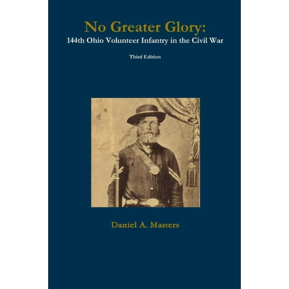 No Greater Glory: Third Edition, (Paperback)