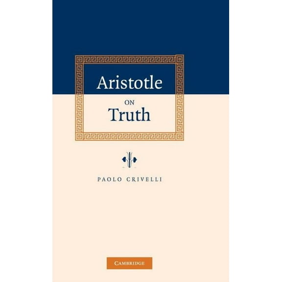 Aristotle on Truth, (Hardcover)