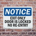 thumbnail image 5 of Exit Only Door Is Locked No Re OSHA Notice Aluminum Sign 14 Inch x 10 Inch - 5 Pack, 5 of 8