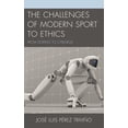 thumbnail image 2 of Pre-Owned The Challenges of Modern Sport to Ethics: From Doping to Cyborgs (Hardcover) 0739179985 9780739179987, 2 of 2