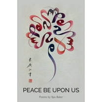 Peace Be Upon Us (Paperback)